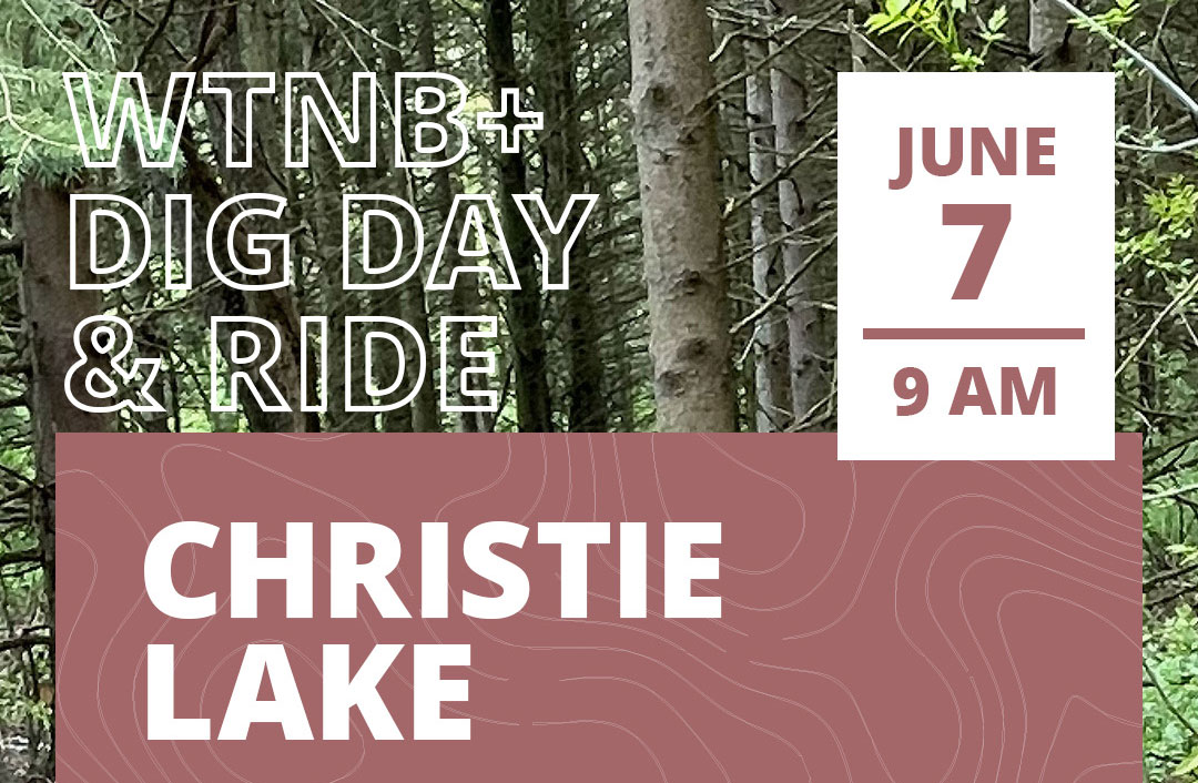 HBMBA WTNB+ Dig Day at Christie Lake June 7, 2026